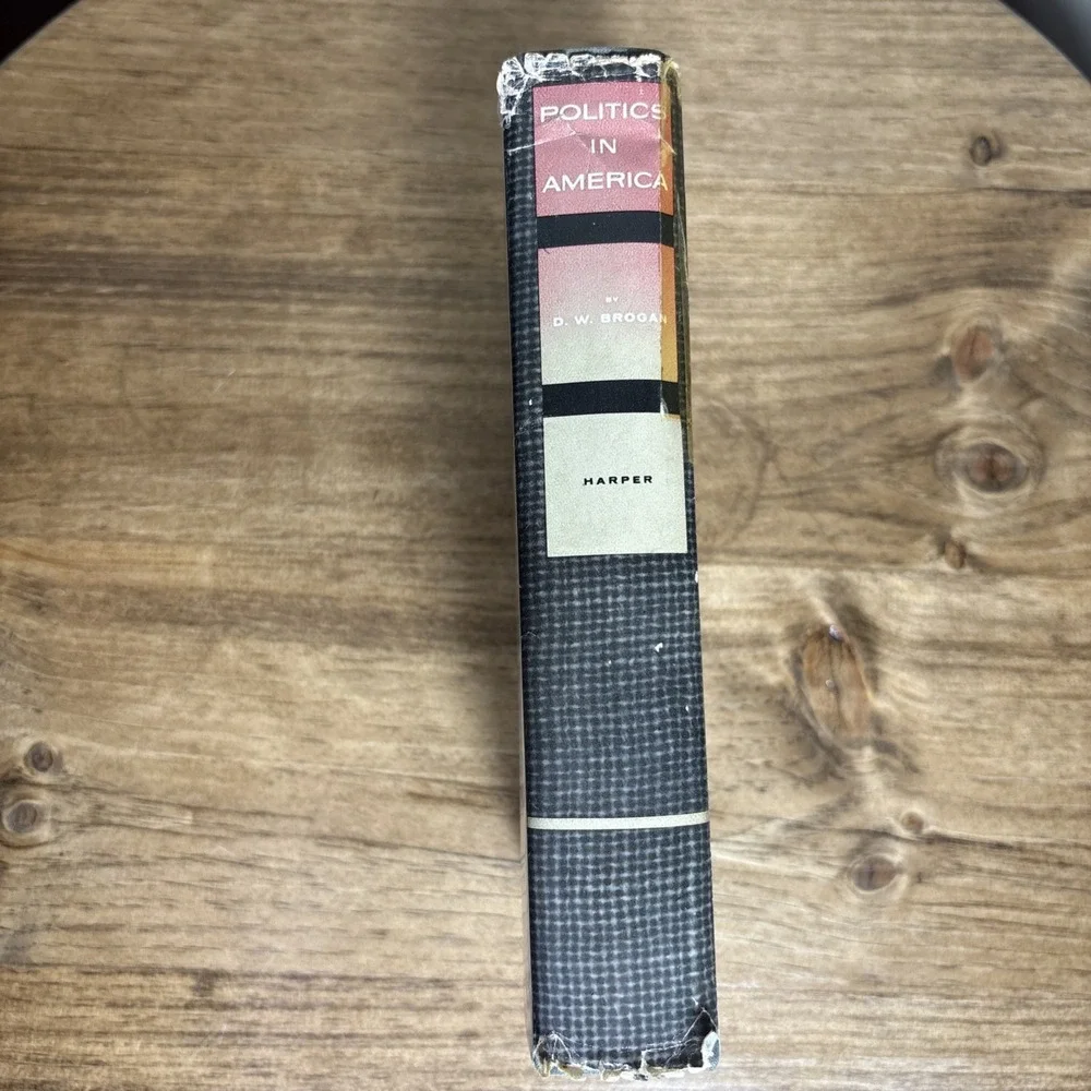 1954 Politics In America By D.W.‎ Brogan, Rough Cut-See Pictures